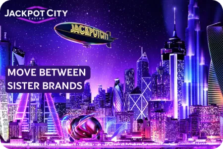 Move Between Sister Brands Jackpot City
